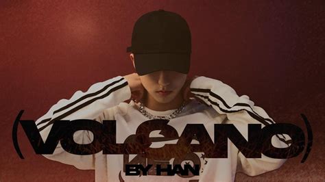 stray kids volcano lyrics|VOLCANO (Romanized) – HAN .
